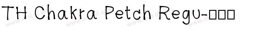 TH Chakra Petch Regu字体转换 TH Chakra Petch Regu字体转换